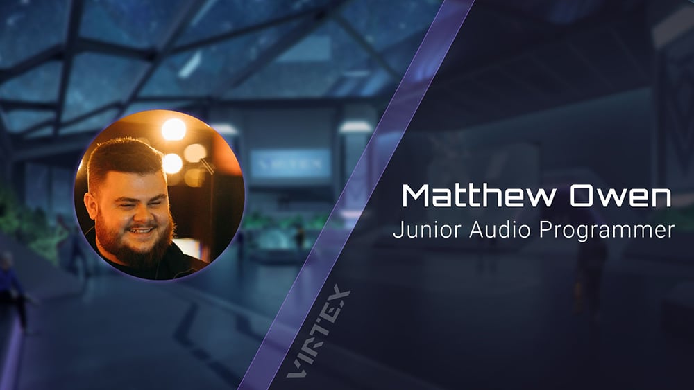 Matthew Owen Junior Audio Programmer